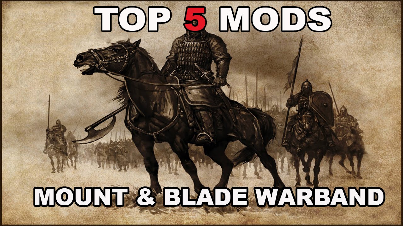 mount and blade warband mods